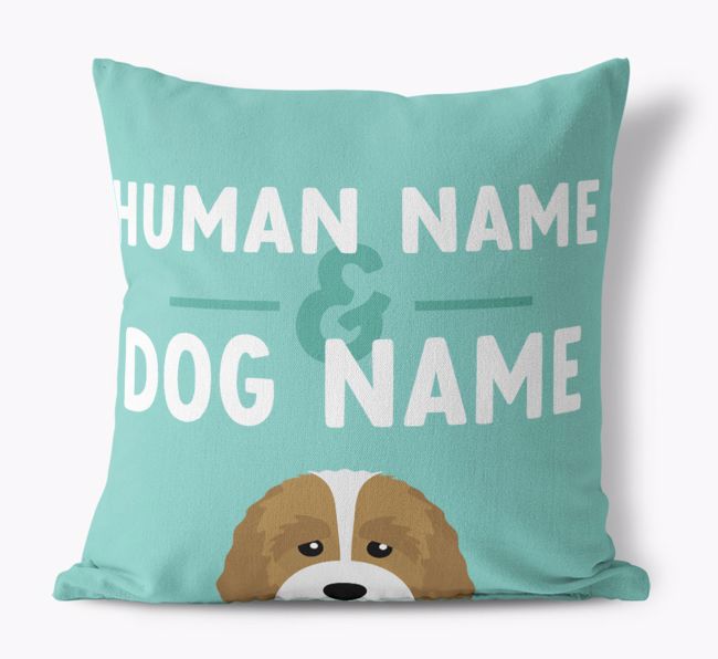 Human And Pet Name: Personalized {breedFullName} Canvas Pillow